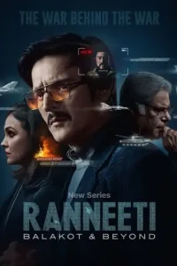 Ranneeti Balakot Beyond S01 (2024) Hindi Completed Web Series HD Ranneeti Balakot Beyond S01 (2024) Hindi Completed Web Series HD