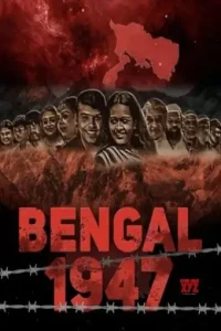 Bengal 1947 (2025) South Hindi Full HD