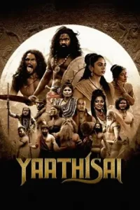 Yaathisai 2023 Hindi + Tamil South Movie HD